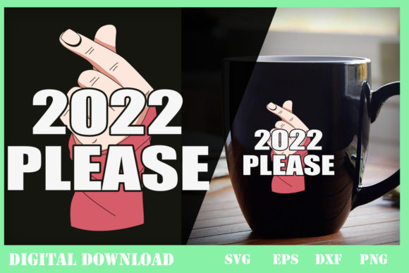 2022 Please, Hoping for a Better Graphics & Print Templates