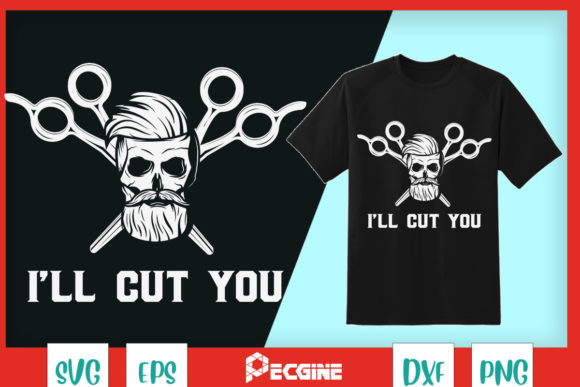Hairstylist Scissors I’ll Cut You: T-Shirt Designs & Graphics