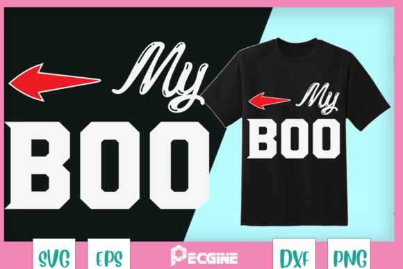 My Boo My Bae Graphics for T-Shirt Designs