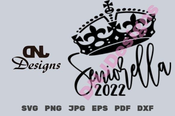 Seniorella 2022 Cut File Pack: Graphics & Crafts